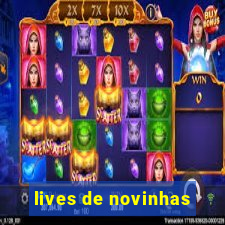 lives de novinhas